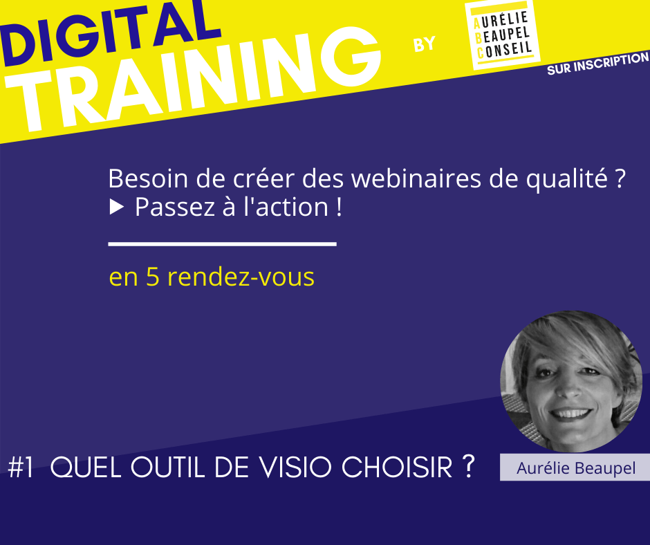 Digital Training | Créez vos Webinaires : quel outil de visio choisir ? #1