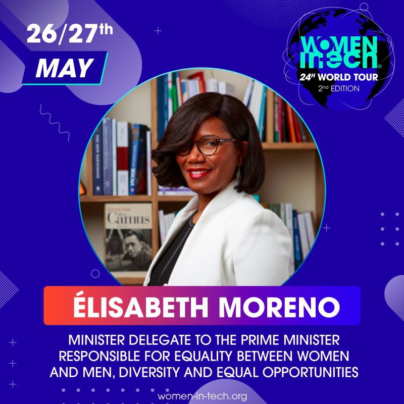 [Video] Ouverture  du Women In Tech – Global Movement 24h Tour par Elisabeth Moreno, ministre de l&rsquo;Egalité entre les femmes et les hommes